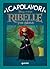 Ribelle The Brave: I Capolavori (Italian Edition)