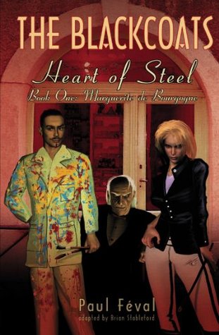 The Black Coats: Heart of Steel 1: Marguerite de Bourgogne (Kindle Edition)