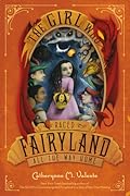 The Girl Who Raced Fairyland All the Way Home