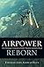Airpower Reborn: The Strategic Concepts of John Warden and John Boyd (History of Military Aviation)