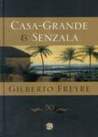 The Masters And The Slaves: A Study In The Development Of Brazilian Civilization