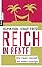 Reich in Rente: Wie Frauen ...