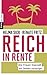 Reich in Rente by Helma Sick