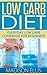 Low Carb Diet: Everyday Low Carb Cookbook For Beginners – Includes 26 Delicious Low Carb Recipes And Snacks For Rapid Weight Loss! (Low Carb Cookbook, Low Carb Recipes, Dash Diet)