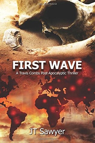 First Wave - Complete Set (First Wave #1-3)