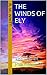 The Winds of Ely by R.M. Whitt