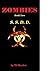 ZOMBIES...What If?: Book 2: S. S. D. D.