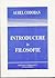 Introducere in filosofie by Aurel Codoban