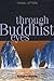 Through Buddhist Eyes by Sangharakshita Through Buddhist Eyes by Sangharakshita