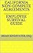 California Non-Compete Agreements - Employee Survival Guide