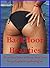 Backdoor Beauties (Five Hot Tales of First Anal Sex): A Sexy Anthology of Explicit Erotica Stories