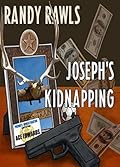JOSEPH'S KIDNAPPING: Book 2 in the Ace Edwards Series