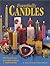 Essentially Candles by Robert S. McDaniel