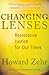 Changing Lenses by Howard Zehr Changing Lenses by Howard Zehr