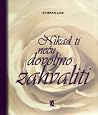 Nikad ti neću dovoljno zahvaliti Nikad ti neću dovoljno zahvaliti