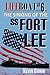 Lifeboat #6: The Sinking of the SS Fort Lee
