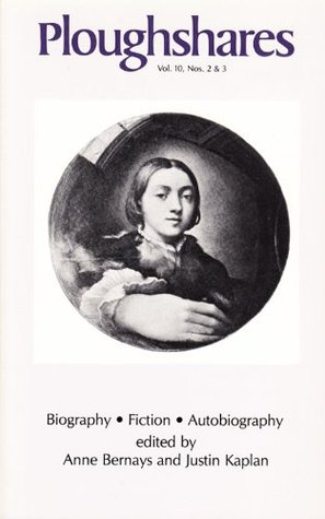 Ploughshares Fall 1984 Guest-Edited by Anne Bernays and Justin Kaplan (Kindle Edition)