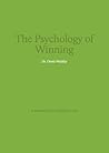 Key insights from The Psychology of Winning – Ten Qualities of a Total Winner (Blinkist Summaries)