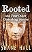 Rooted and Four Other Distu...