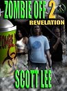 Zombie Off 2: Revelation