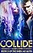Collide (Shock Me, #3)