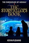 The Storyteller's Book (The Chronicles of Midway, #1) The Storyteller's Book (The Chronicles of Midway, #1)