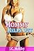 Mommy Helps Out: Taboo Older Woman Younger Man Menage Seduction First Time (Steamy Hot Family Taboo Collection)