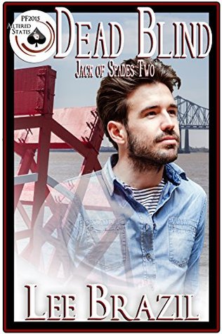 Dead Blind (Jack of Spades #2; Pulp Friction 2015 #5)