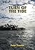 Turn of the Tide (Turn of t...