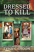 Dressed to Kill (A Tourist Trap Mystery, #4)