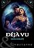 Déjà Vu