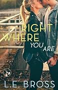 Right Where You Are