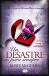 Un desastre es para siempre by Jamie McGuire
