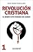 Revolución cristiana (Temas Manglano nº 1)