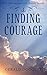 Finding Courage by Gerald Doggett