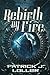 Rebirth by Fire (WarVerse, #2)