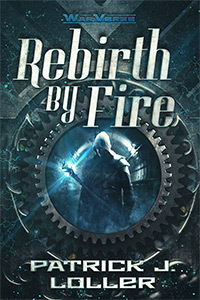 Rebirth by Fire (WarVerse, #2)