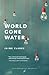 World Gone Water