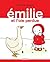 Emilie et l'oie perdue (Emilie #10)
