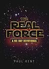 The Real Force by Paul Kent