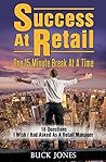 Success At Retail, One 15-Minute Break At A Time: 16 Questions I Wish I Had Asked As A Retail Manager