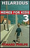 Hilarious Memes For Kids 3