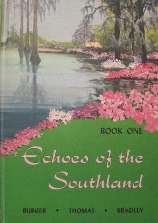 Echoes of the Southland (Echoes... Book #1)