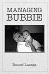 Managing Bubbie by Russel Lazega