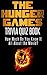 The Hunger Games Movie Quiz Book: How Much Do You Know-it-All About The Hunger Games Movie? (Know-It-All Trivia Quiz Series)