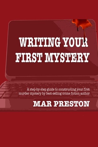 Writing Your First Mystery, #1