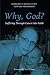 Why, God?: Suffering Throug...