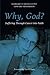 Why, God?: Suffering Through Cancer into Faith