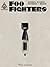 Foo Fighters - Echoes, Silence, Patience & Grace Songbook