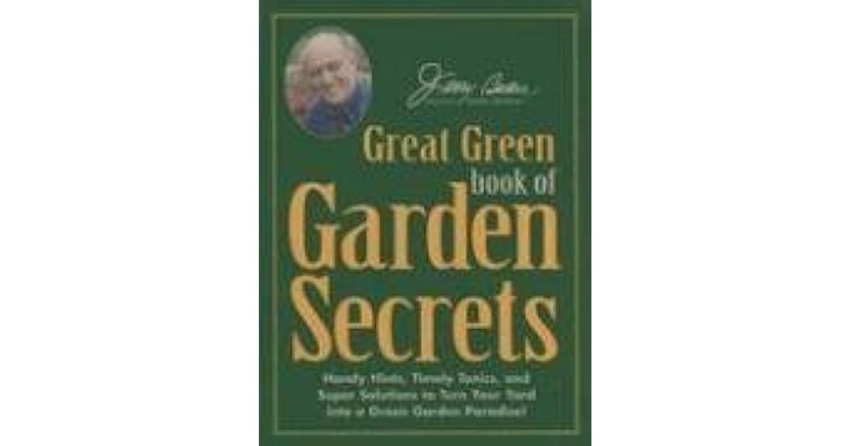 Jerry Baker's Great Green Book of Garden Secrets by Jerry Baker